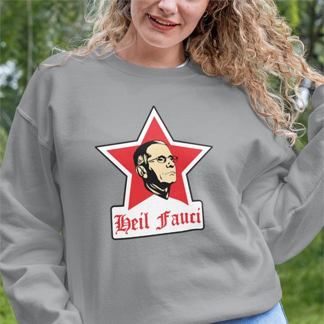 Heil Fauci Shirts