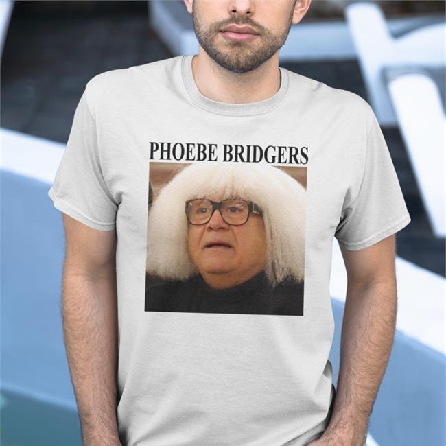 Phoebe Bridgers Shirt Shirts That Go Hard Merch Danny DeVito