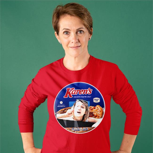 Karen's One Bite You're Ugly Tee
