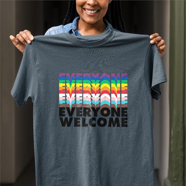 Everyone Welcome Shirts