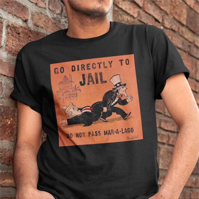 Go Directly To Jail Do Not Pass Mar A Lago Sweatshirt
