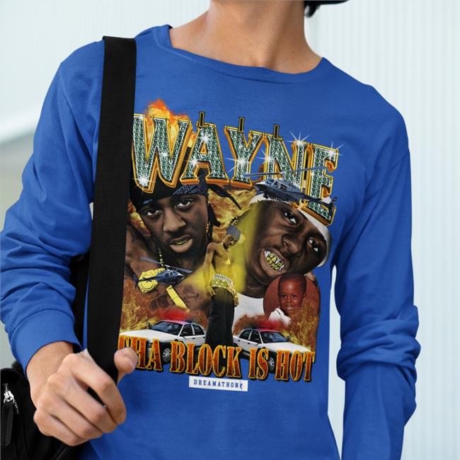 Tyrann Mathieu Lil Wayne Tha Block Is Hot Tee Shirt Weezy Dreamathon Merch Nofnetwork