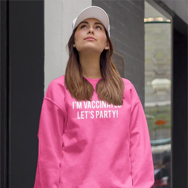 I'm Vaccinated Let's Party Hoodie The Mindsculpter