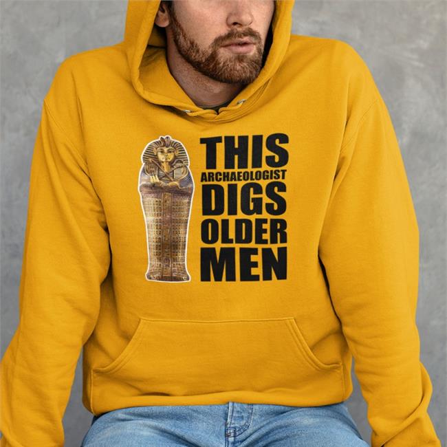 This Archaeologist Digs Older Men Hoodie