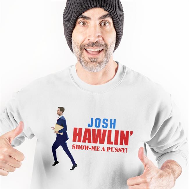 Rhonda Harbison Josh Hawlin Show Me A Pussy Shirt