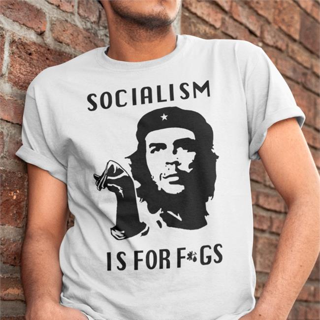 Steven Crowder Dallas Socialism Is For Fags Che Guevara Parody Hoodie Steven Monacelli