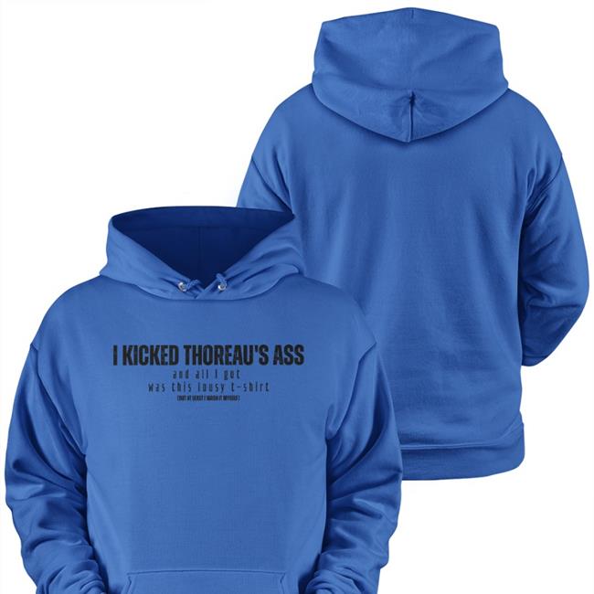 Kick Thoreau's Ass T Shirt Shepherd Kick Thoreau's Ass But At Least I Wash It Myself Shirts Fuckboisoflit