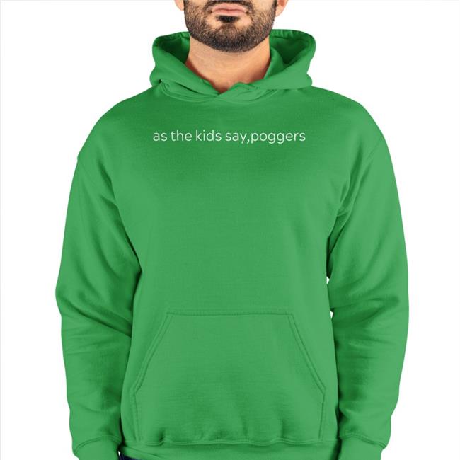 As The Kids Say Poggers Long Sleeve PWPMtG
