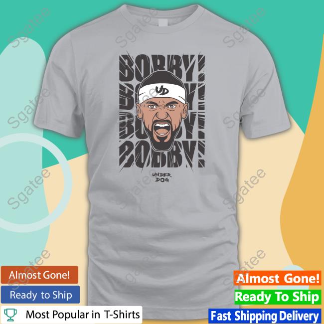 Bobby! Bobby! Bobby! Edition Limited Shirts