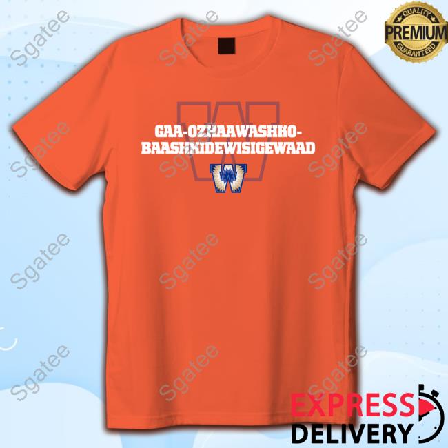 Mike O'Shea Gaa-Ozhaawashko-Baashkidewisigewaad Tee