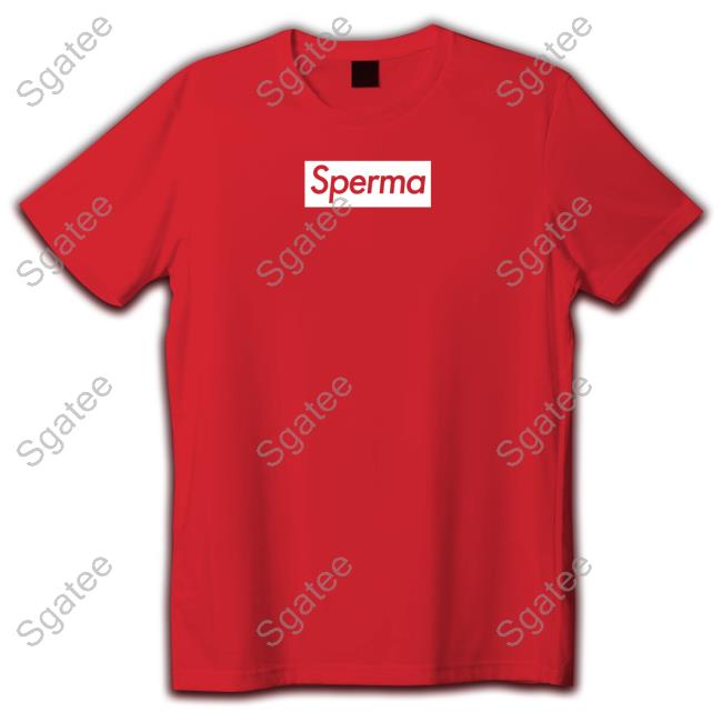 Official Sperma Shirts