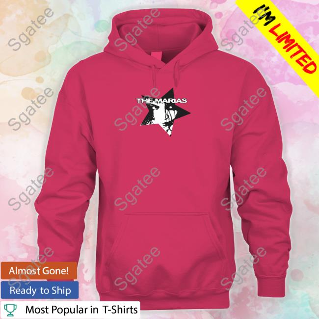 The Marias Star Girl Sweatshirt The Marias Merch The Marias Star Girl T Shirt Themarias