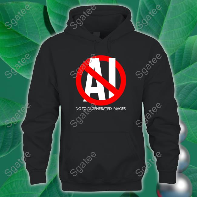 No To Ai Generated Images Shirt