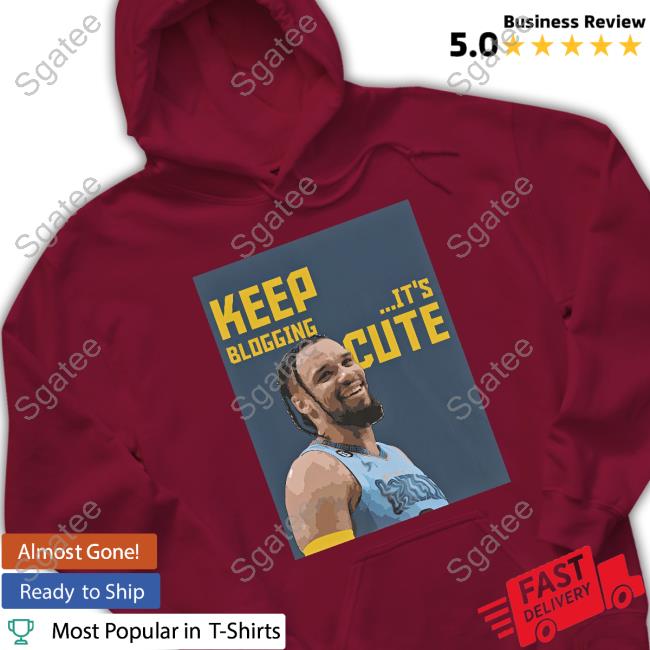 Official Keep Blogging It's Cute Shirt