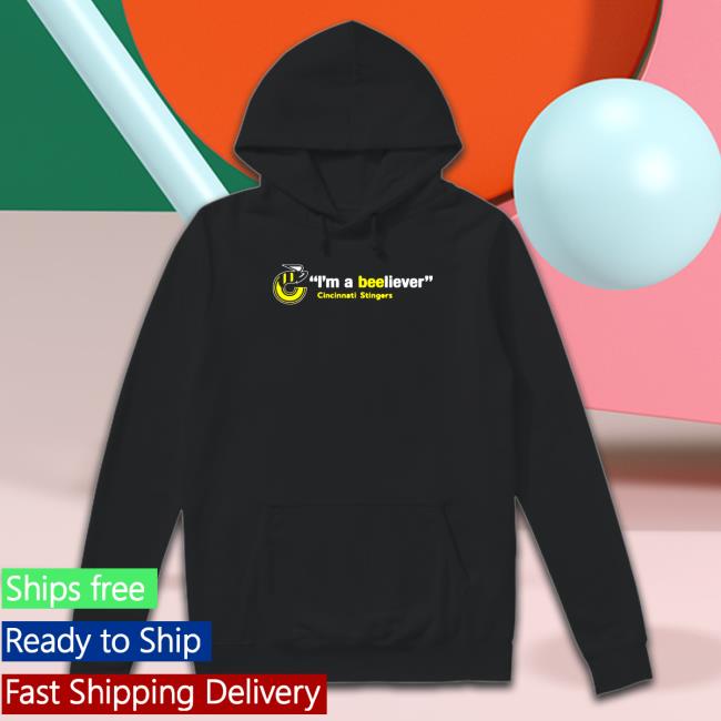 Cincinnati Stingers I’m a Beeliever Shirt Official Cincinnati Stingers I’m a Beeliever Hoodie