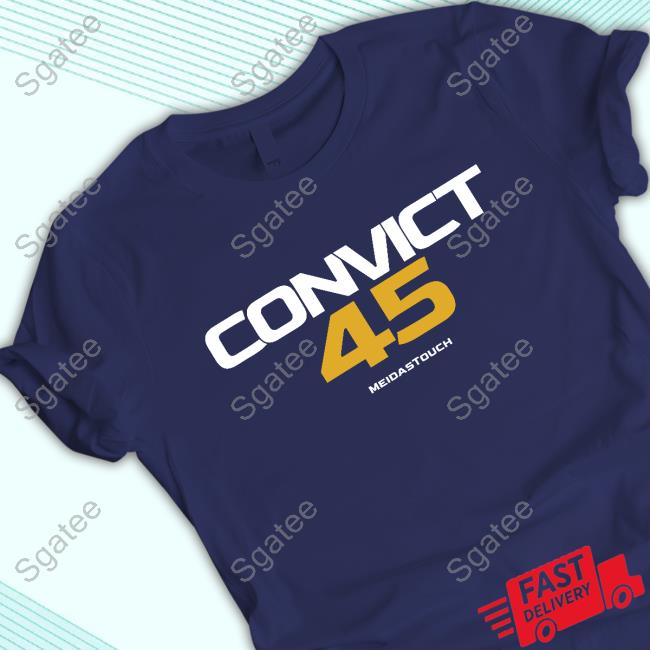 Convict 45 Hoodie New Meidastouch Merch Store