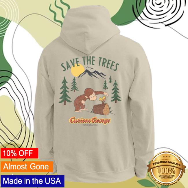 Official Riot Society Merch Store Shop Riot Society Curious George Save The Trees 2.0 Attractive Hoodie RiotSociety Apparel Clothing