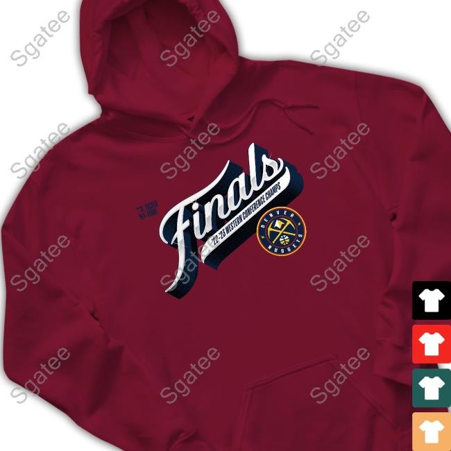 Dever Nuggets Finals 2023 Western Conference Champs Sweatshirt