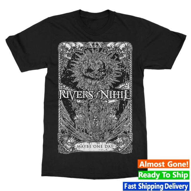 Official Indie Merch Store Shop Rivers of Nihil Maybe One Day Hot Shirt IndieMerchStore