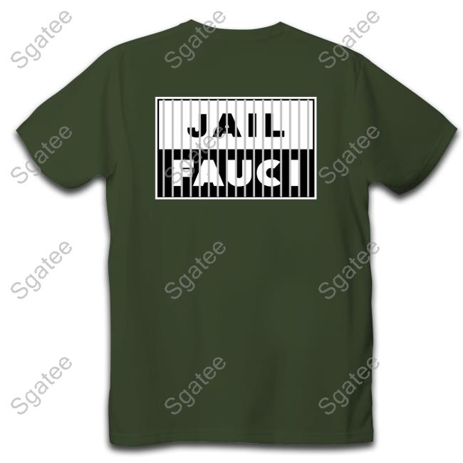 Official Jail Fauci Shirt Marjorie Taylor Greene Jail Fauci Tee Shirt