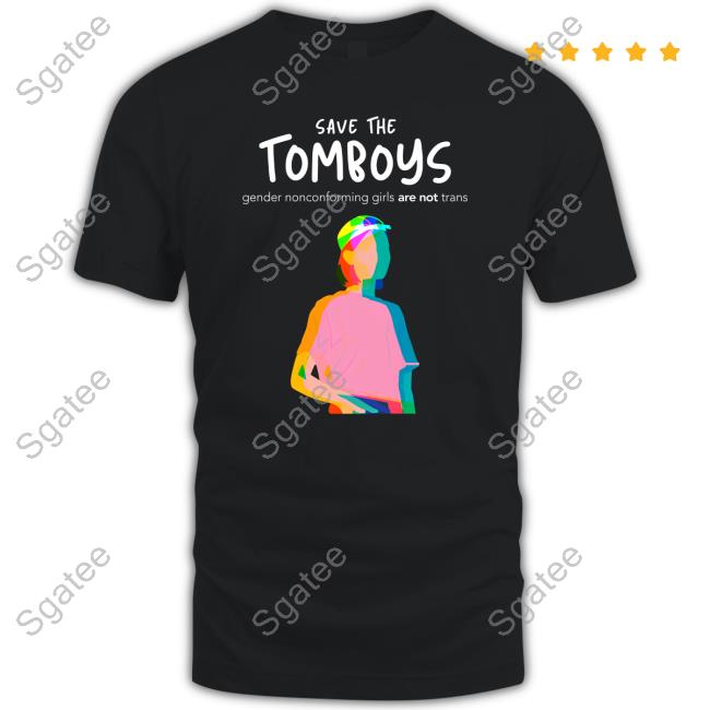 Save The Tomboys Shirt