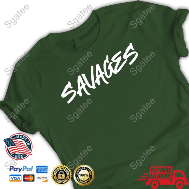 Savages Hoodie