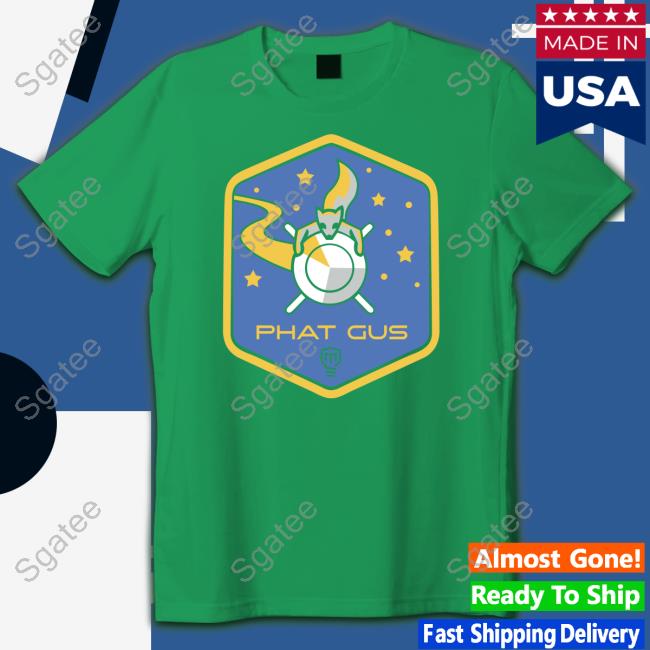 Phat Gus Shirt