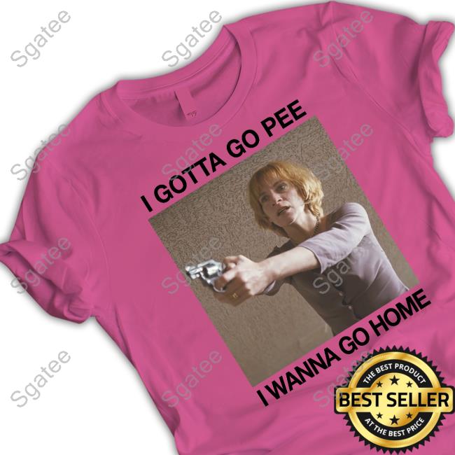 I Gotta Go Pee I Wanna Go Home Long Sleeve Tee
