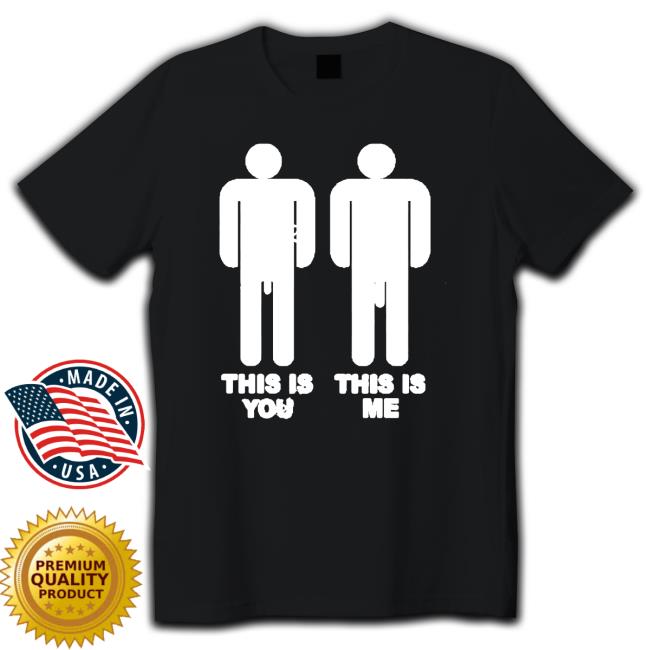 This Is You This Is Me Long Sleeve Shirt