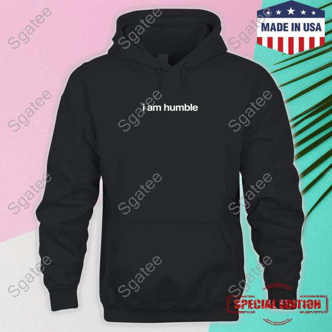 Selena Gomez Merch I Am Humble Hoodie
