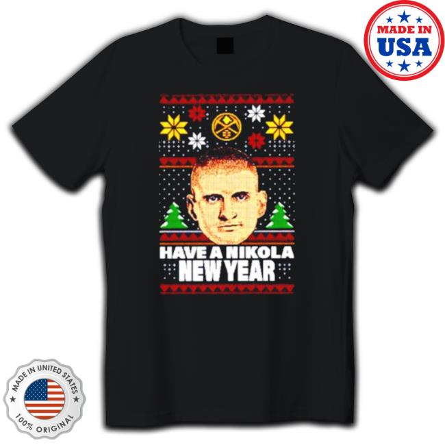 Darrell Arthur Have A Nikola New Year Ugly Christmas Classic shirt