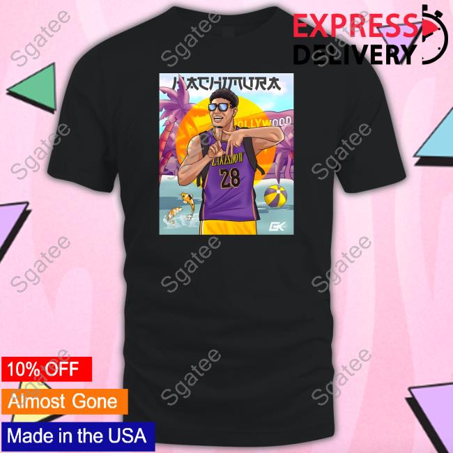 Official GoldenKnightGFX Rui Hachimura Hollywood Here To Stay Tee Shirt