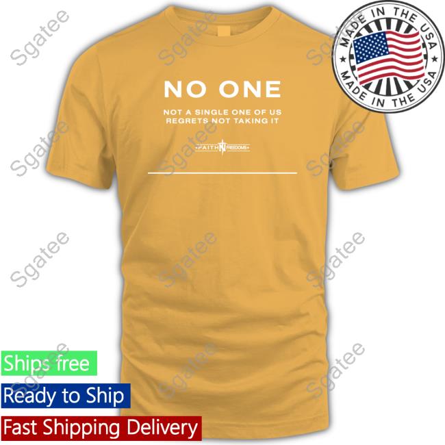Official No One Not A Single One Of Us Regrets Nottaking It Hoodie