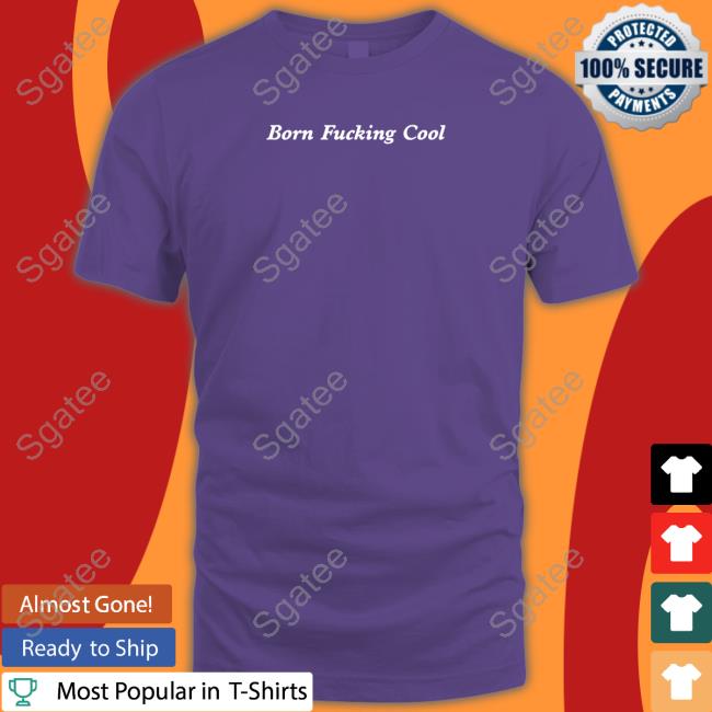 Team Ariana Born Fucking Cool Sweatshirt Team Ariana Born Fucking Cool Crewneck Sweatshirt