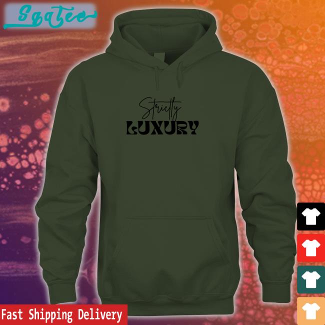 Bella Okagbue Strictly Luxury Hoodie Strictly Luxury Tee Shirt
