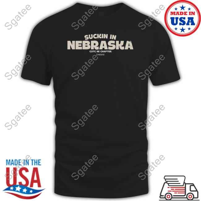 Suckin In Nebraska Cult Cotc Ne Chapter Time Suck Shirt Black