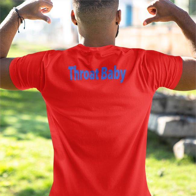 Throat Baby Shirts