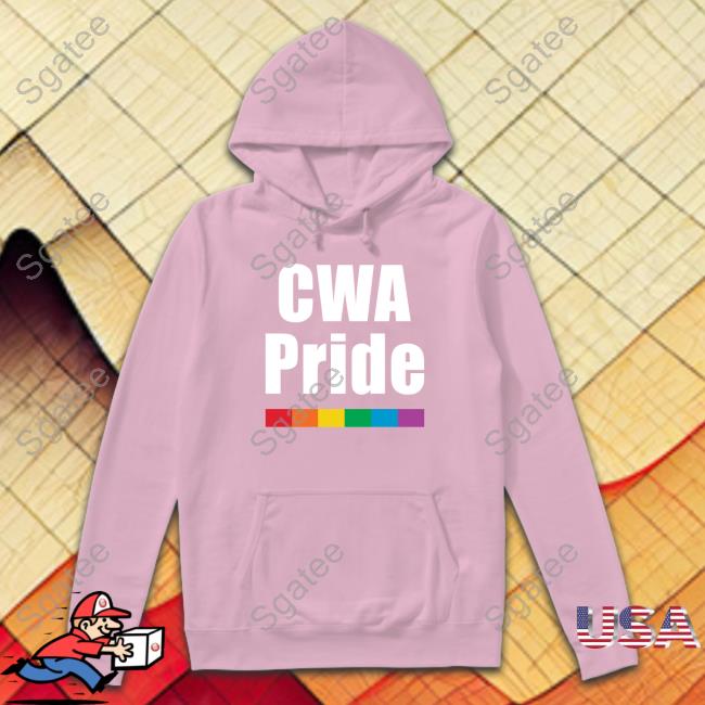 Official Cwa Pride Sweatshirt Official My Union Store Cwa Pride Tee