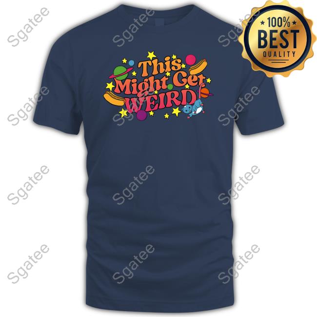 This Might Get Weird Critter T Shirt