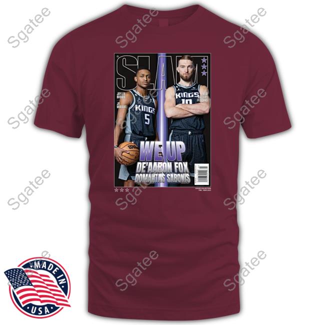 We Up De’Aaron Fox And Domantas Sabonis Cover Slam 242 T Shirt