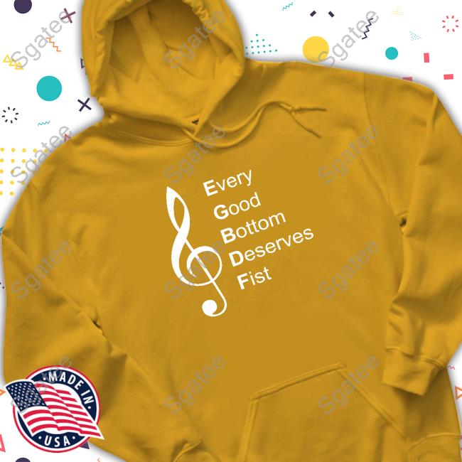 Every Good Bottom Deserve Fist Shirt Black