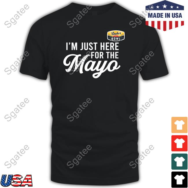 Original I'm Just Here For The Mayo Sweatshirt