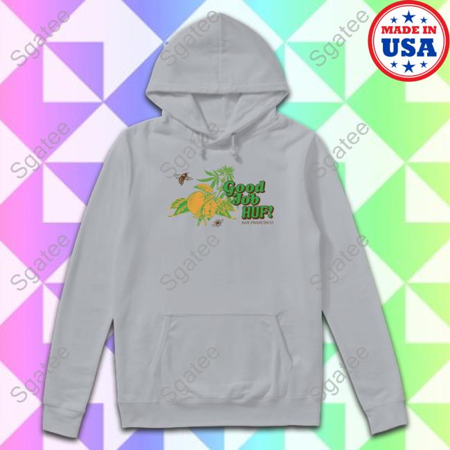 Official Good Job Huf T Shirt