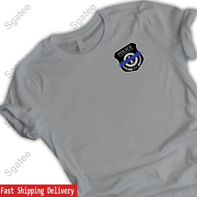 Police Association Hoodie Barstoolsports Merch Police Association Shirt