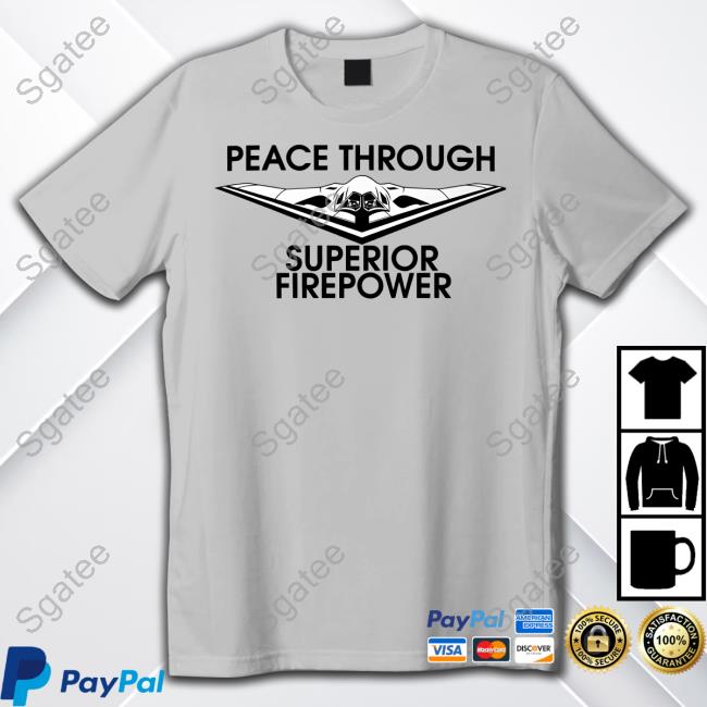 Official North Atlantic Fella Organization Shop Peace Through Superior Fire Power Long Sleeve Tee
