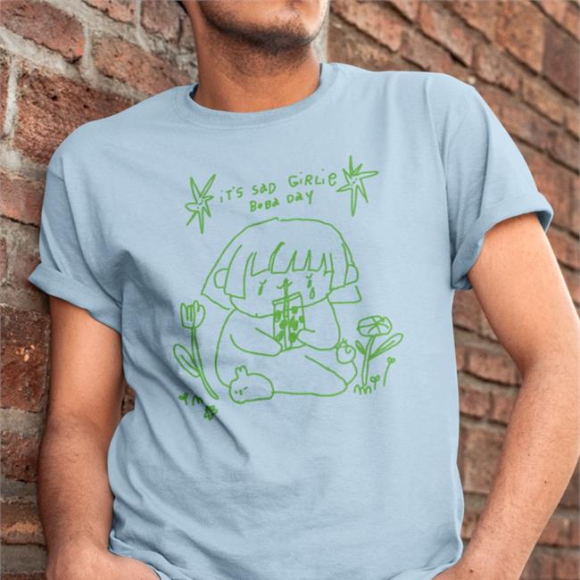 Annnnnie It's Sad Girlie Boba Day Shirt Jjannnie