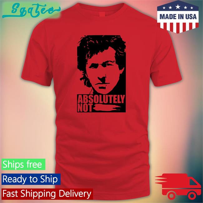 Best Seller Imran Khan Absolutely Not Shirt Maleeha Hashmey