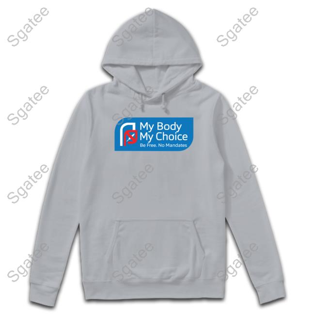 My Body My Choice Shirts