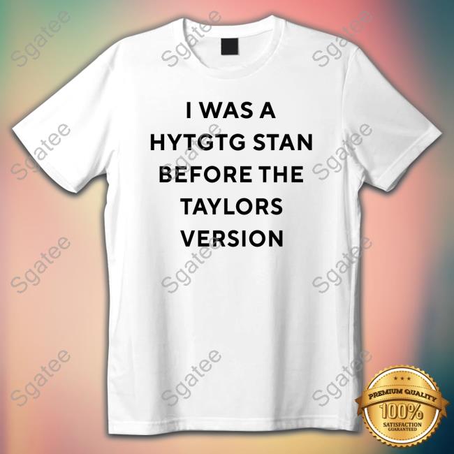 Official swiftie struggle tweets I Was A Hytgtg Stan Before The Taylors Version Hoodie