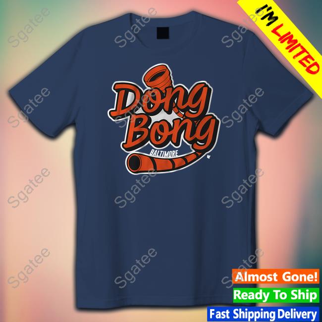 Official Breakingt Merch Baltimore Dong Bong Shirt